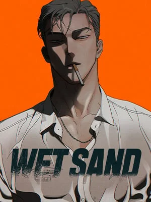 WET SAND