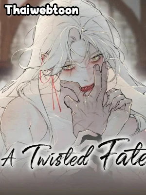 A Twisted Fate (R+)