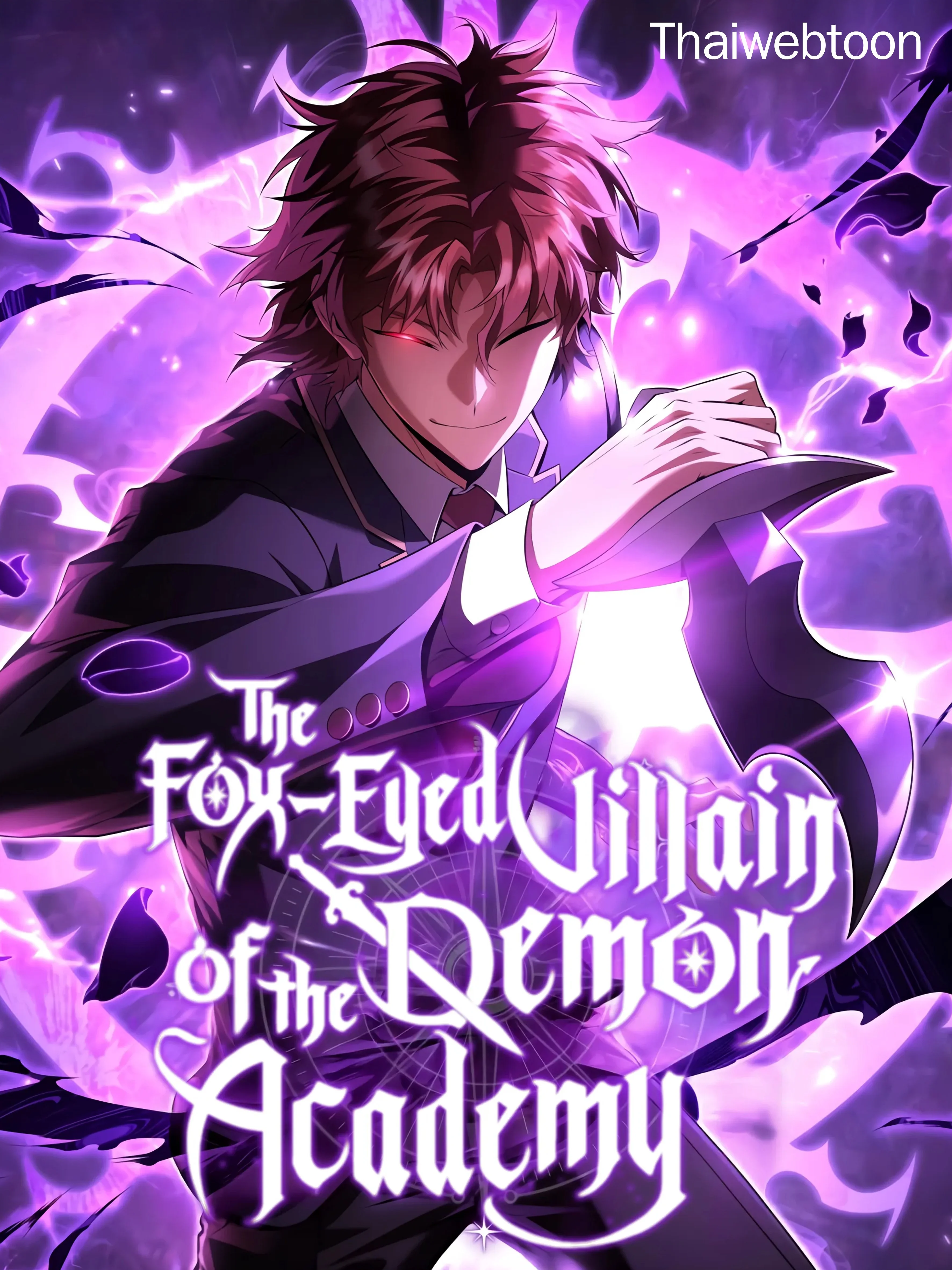 เปลี่ยนชะตาวายร้ายแห่งสถาบันปีศาจ | The Fox-Eyed Villain of the Demon Academy