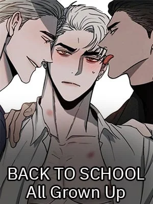 BACK TO SCHOOL - All Grown Up